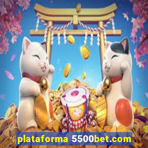 plataforma 5500bet.com